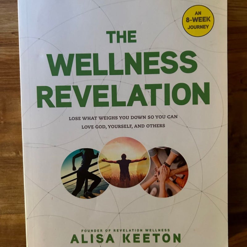 The Wellness Revelation