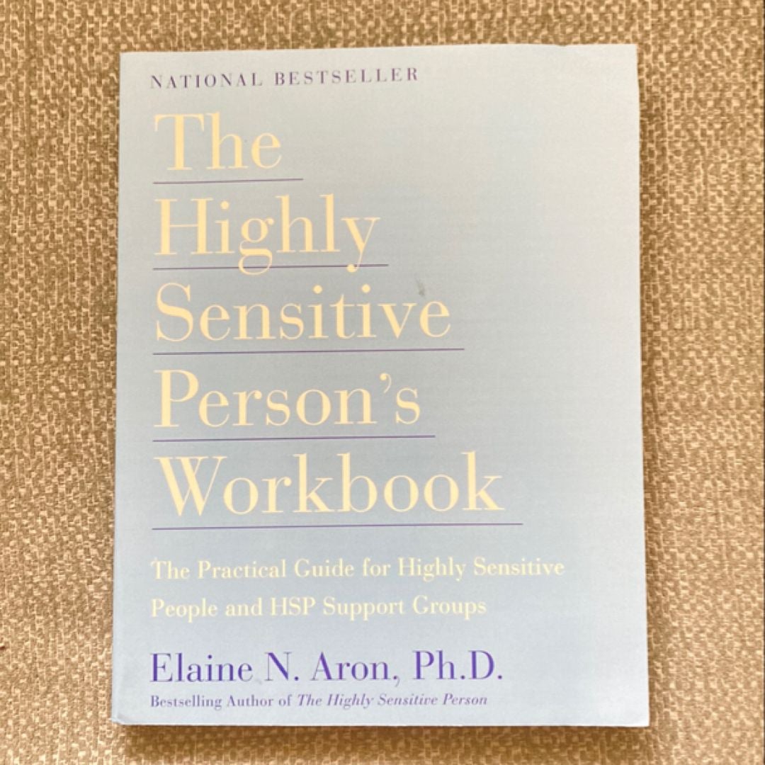 The Highly Sensitive Person's Workbook