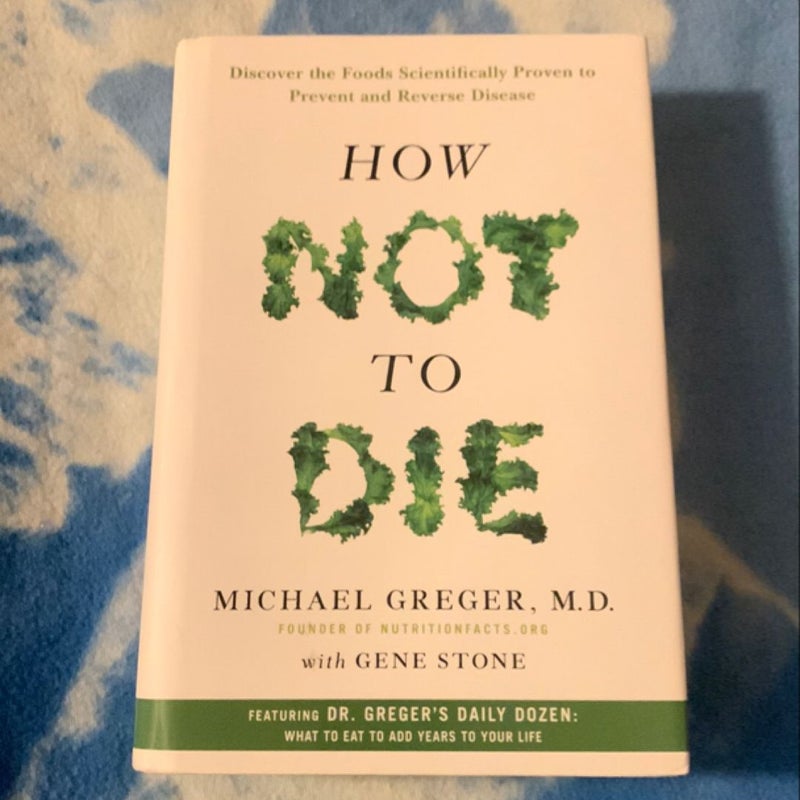 How Not to Die