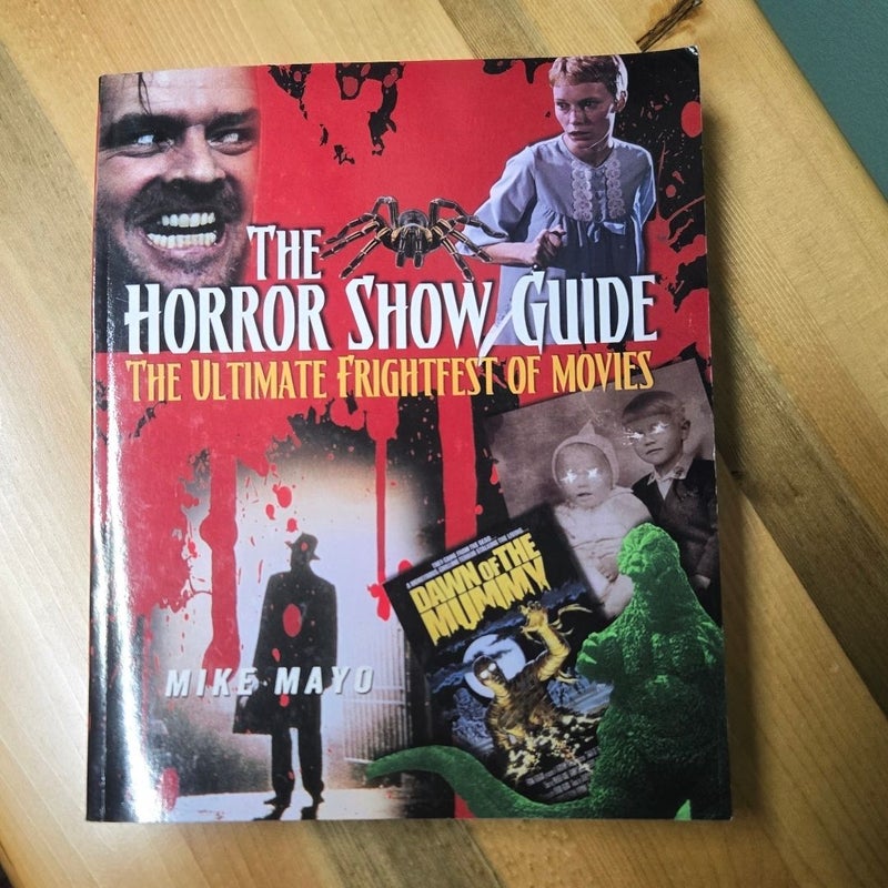 The Horror Show Guide