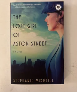 The Lost Girl of Astor Street (ARC)