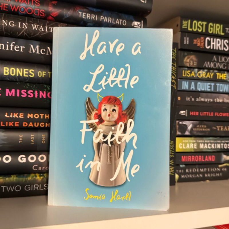 Have a Little Faith in Me