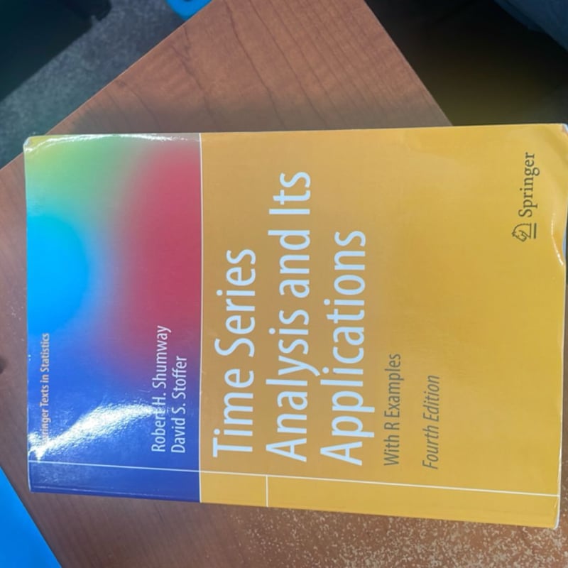 Time Series Analysis and Its Applications by Robert H. Shumway, David ...