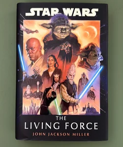 Star Wars: the Living Force