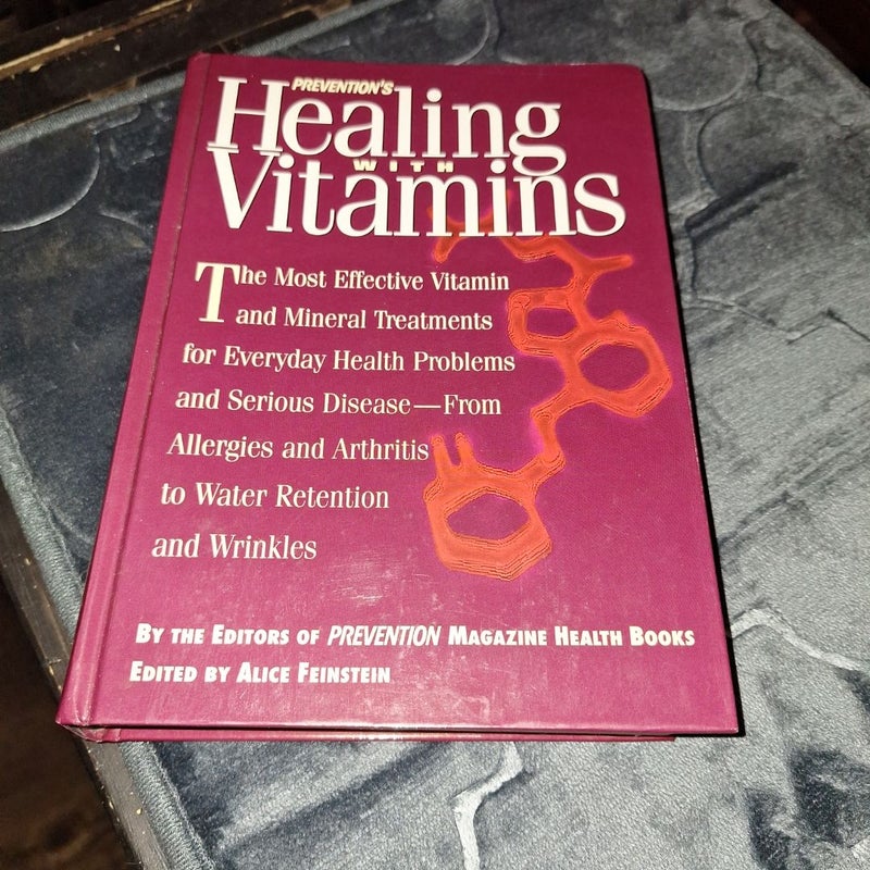 Prevention's Healing with Vitamins