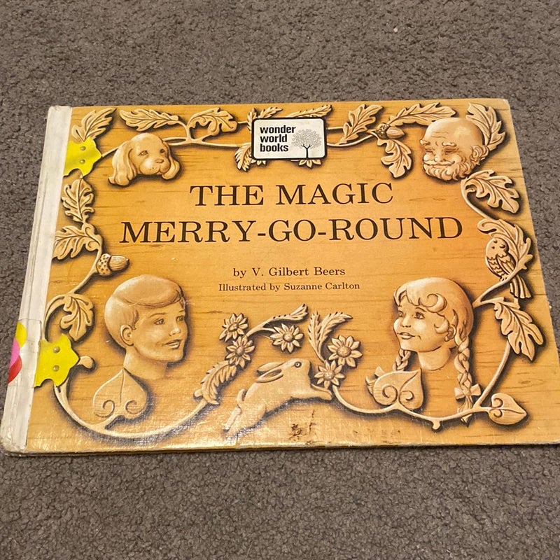 The Magic Merry-Go-Round