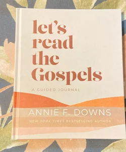 Let’s read the gospels 