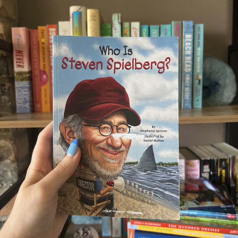 Who Is Steven Spielberg?