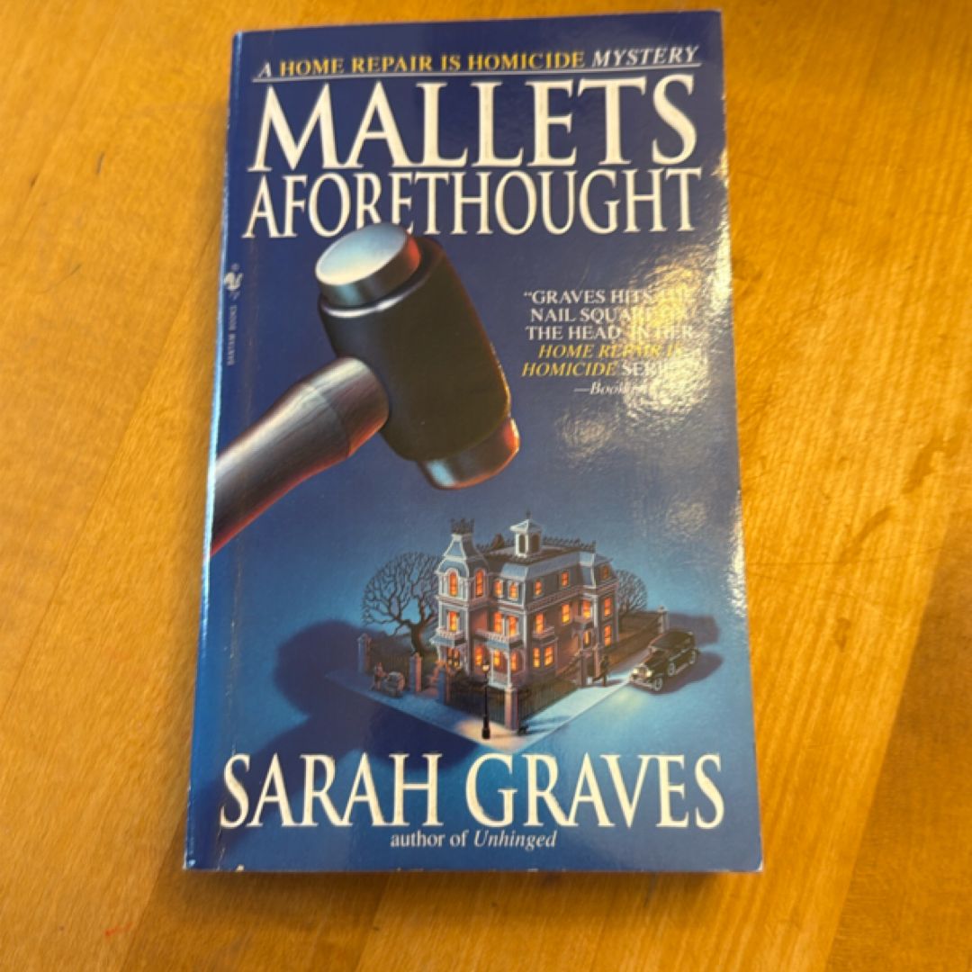 Mallets Aforethought