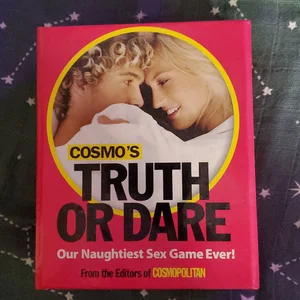 Cosmo's Truth or Dare