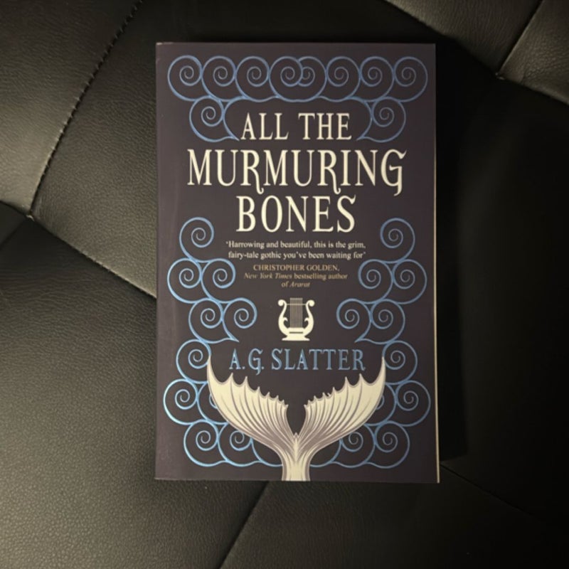 All the Murmuring Bones