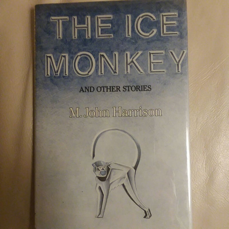 The Ice Monkey and Other Stories