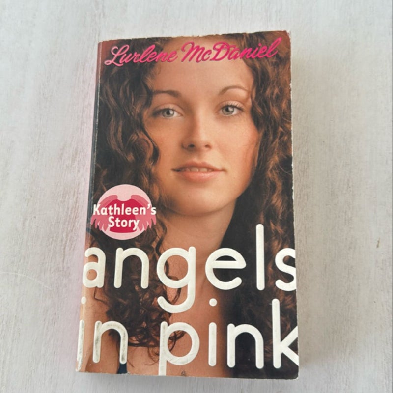 Angels in Pink: Kathleen's Story