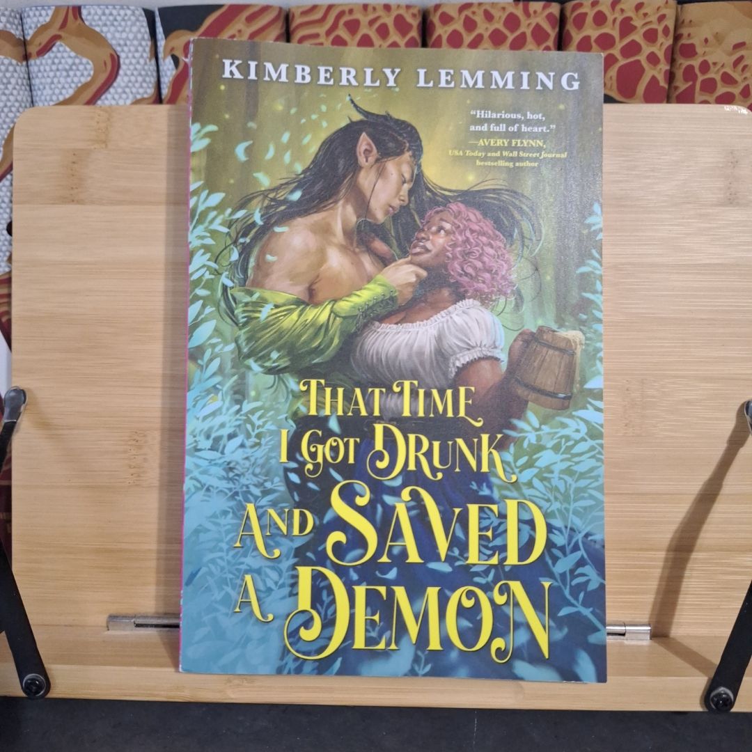 That Time I Got Drunk and Saved a Demon