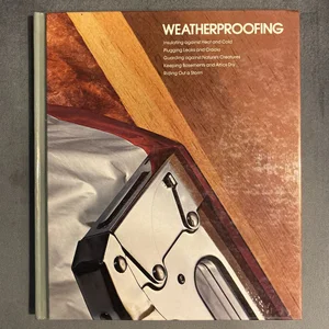 Weatherproofing