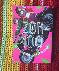 Zom 100: Bucket List of the Dead, Vol. 1