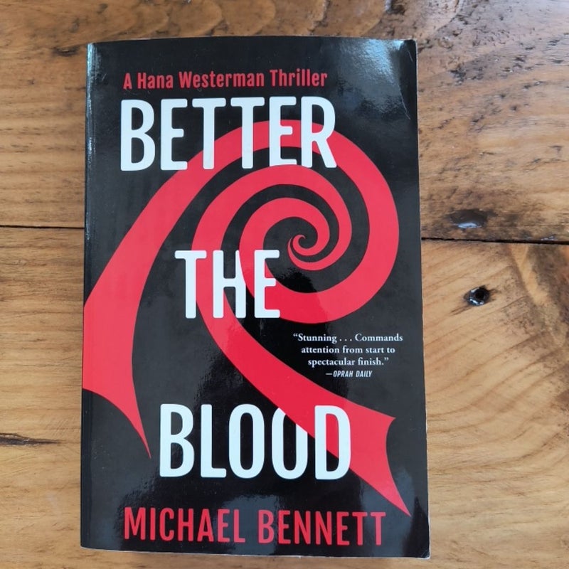 Better the Blood