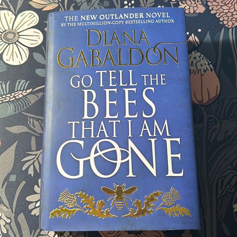 Go Tell the Bees That I Am Gone *Signed Waterstones Edition*