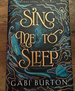 Sing Me to Sleep *Fairyloot Edition and Signed by author*
