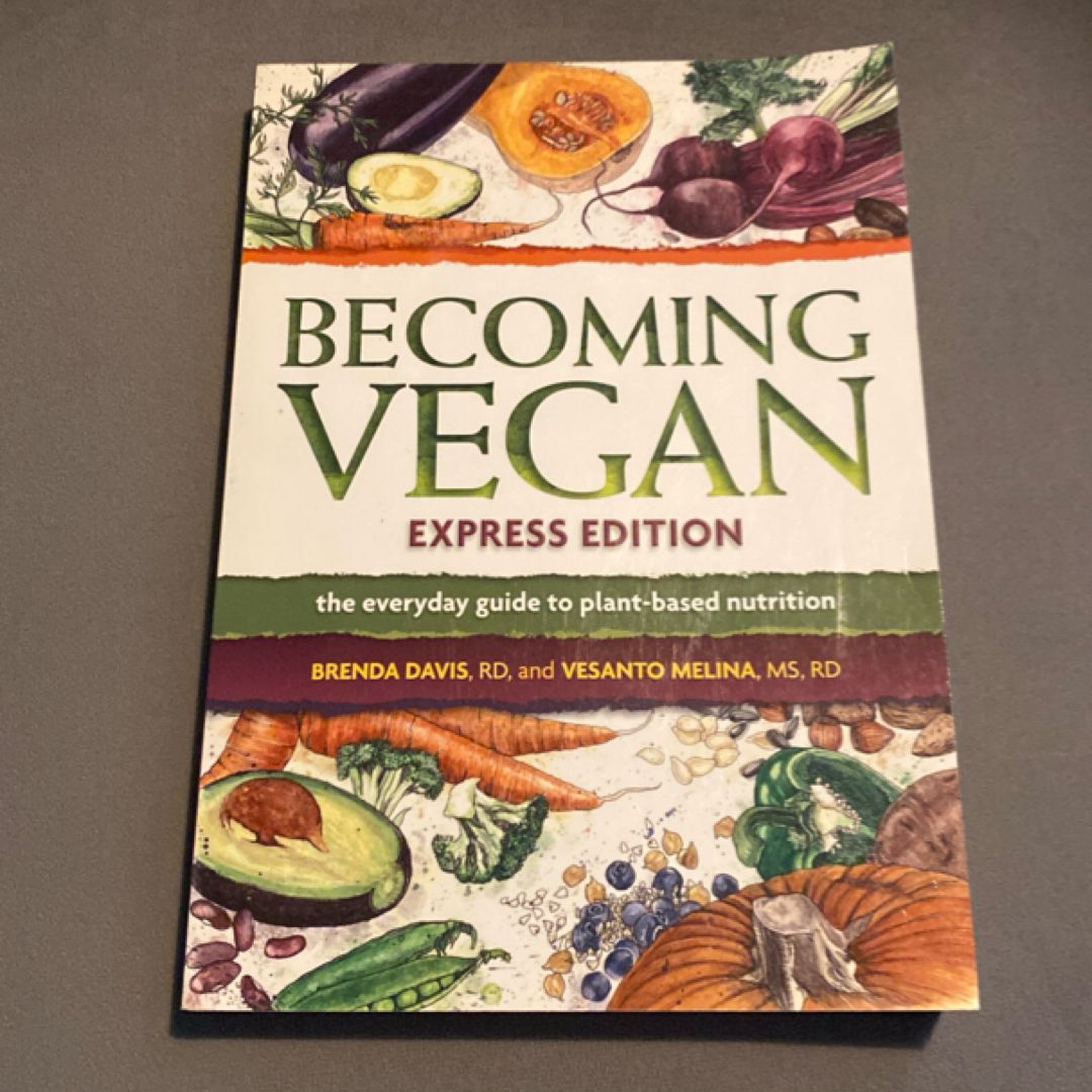 Becoming Vegan Express Edition