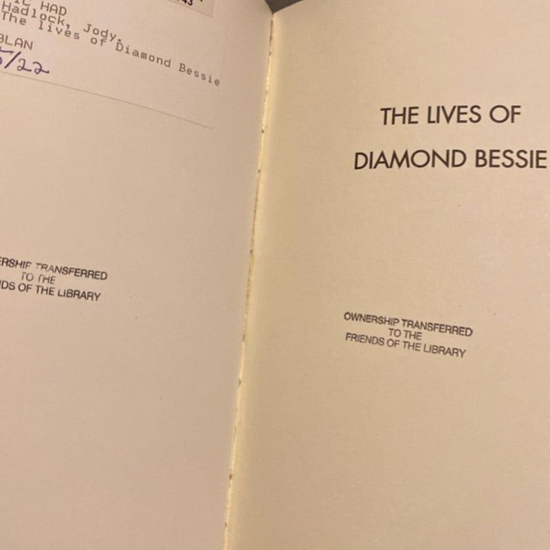 The Lives of Diamond Bessie