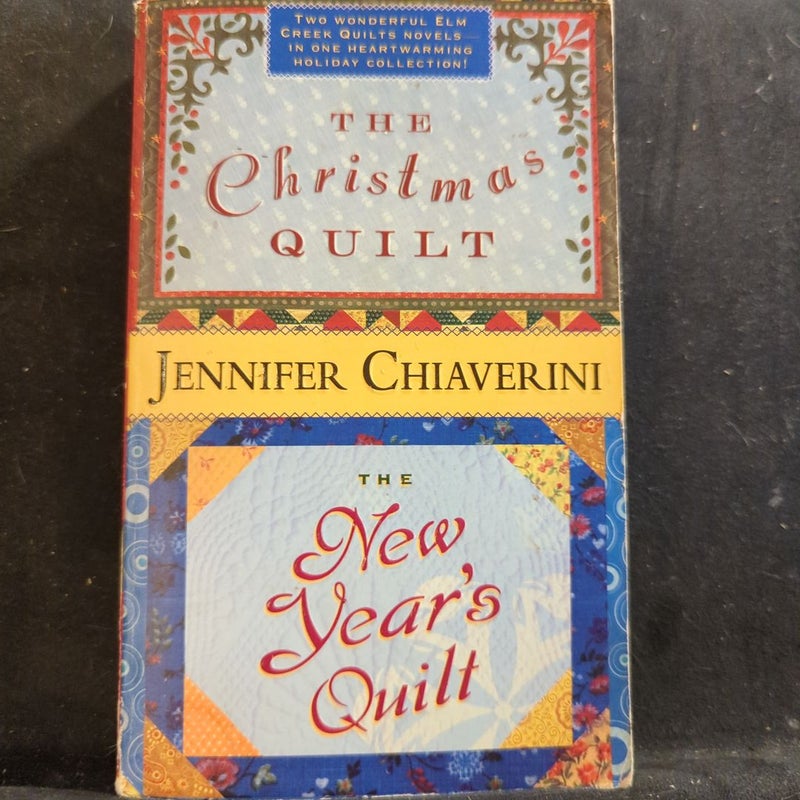 The Christmas Quilt / the New Year's Quilt