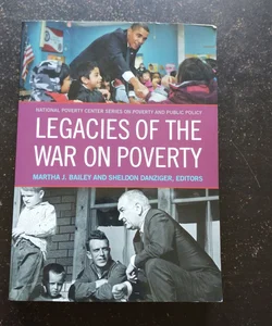 Legacies of the War on Poverty 
