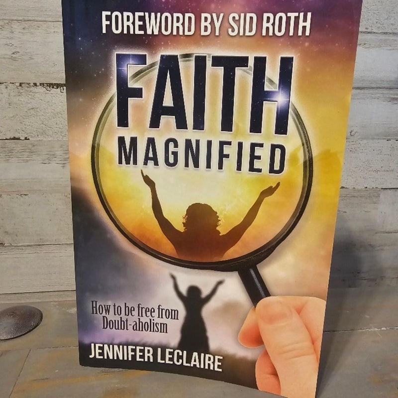 Faith Magnified