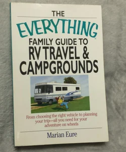 Family Guide to RV Travel and Campgrounds