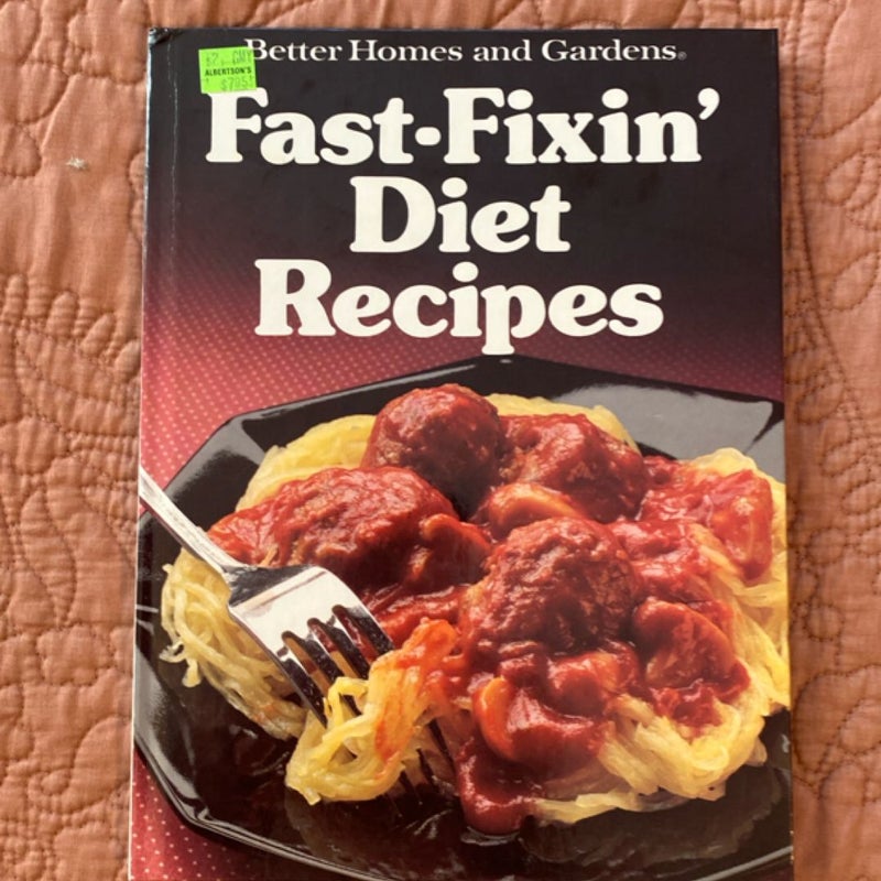 Fast-Fixin' Diet Recipes