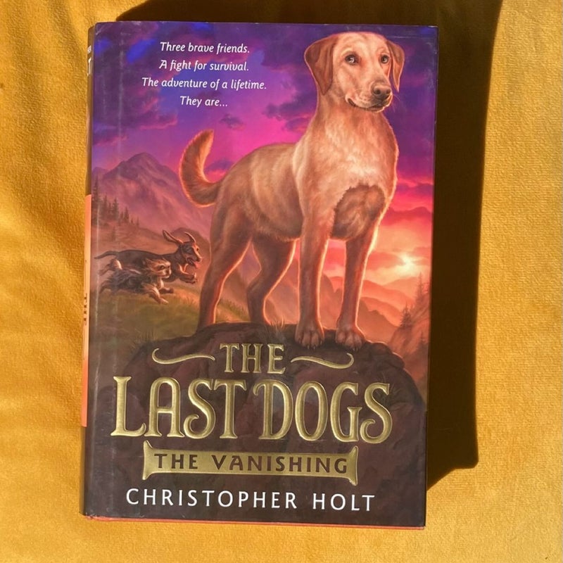 The Last Dogs: the Vanishing