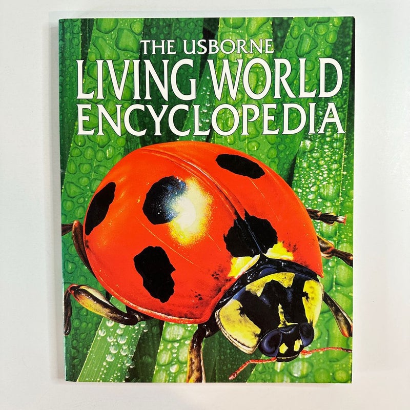 The Usborne Living World Encyclopedia