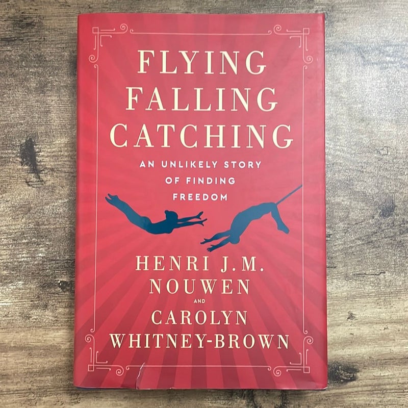 Flying, Falling, Catching