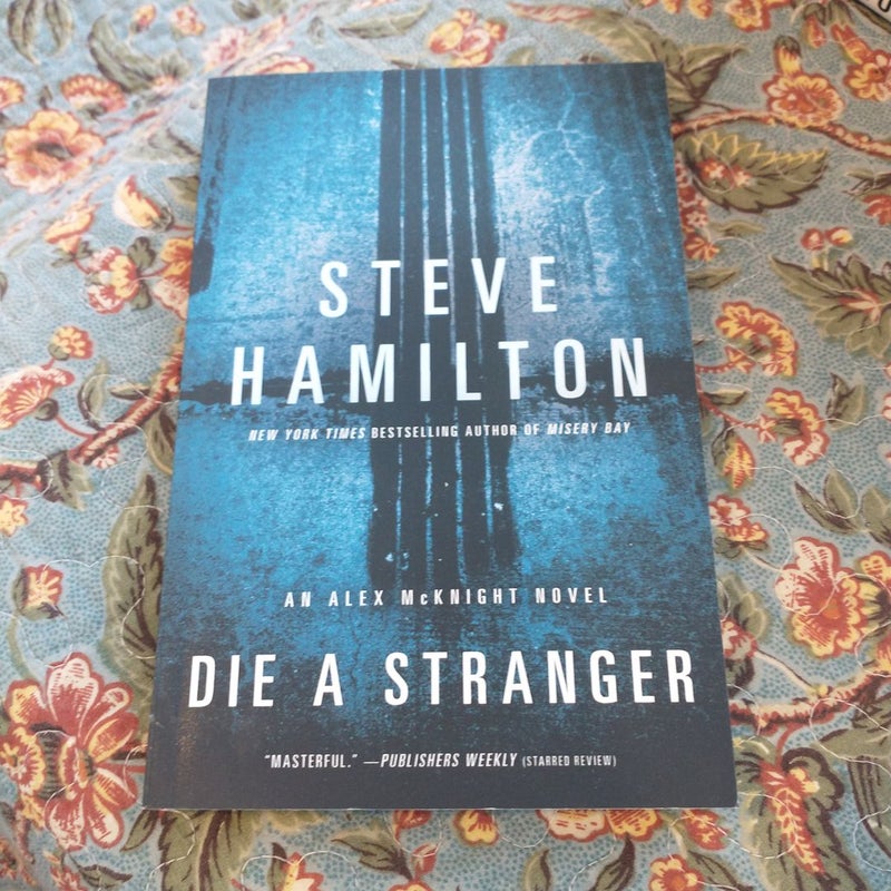 Die a Stranger