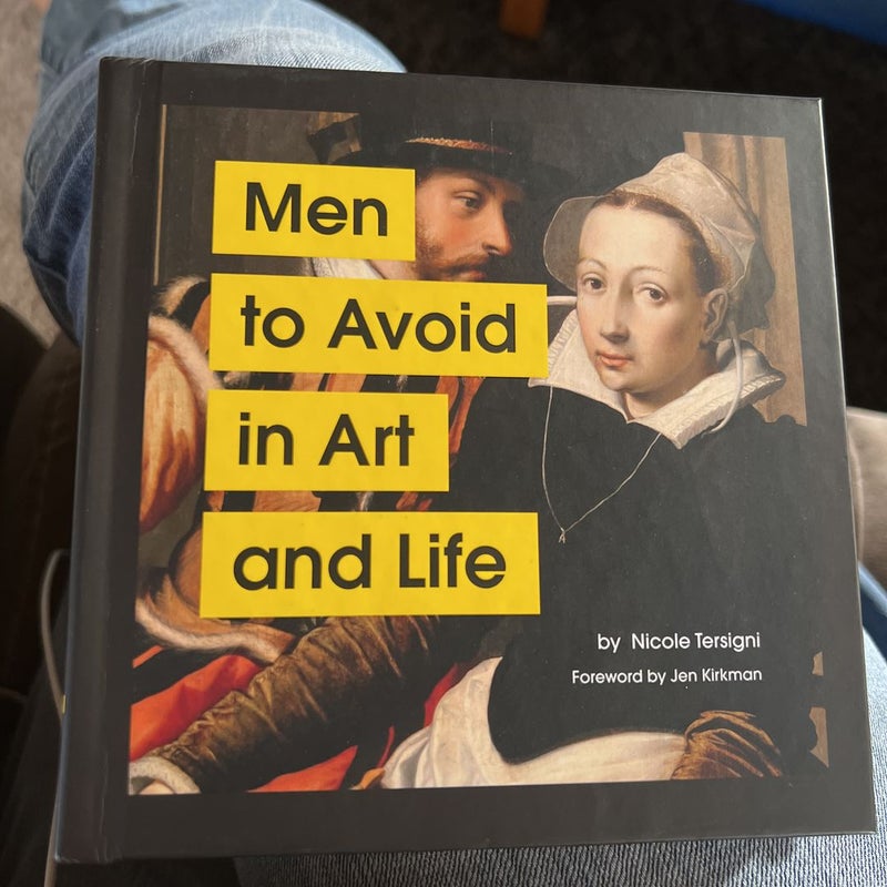 Men to Avoid in Art and Life