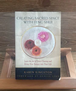Creating Sacred Space with Feng Shui
