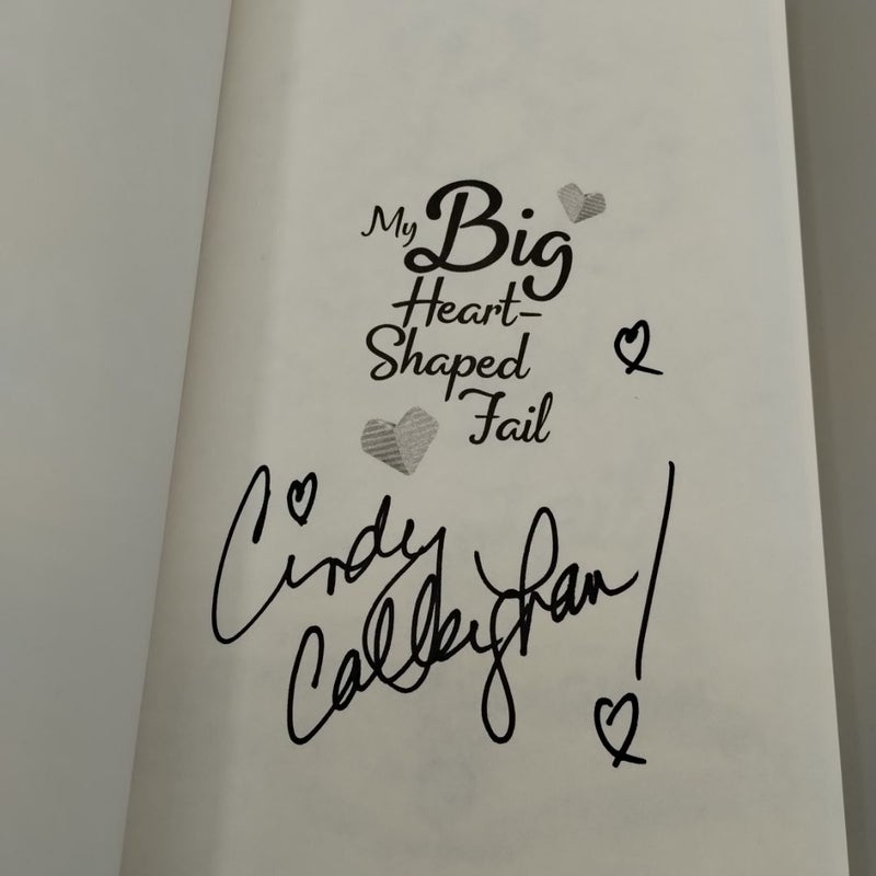 My Big Heart Shaped Fail Signed ARC