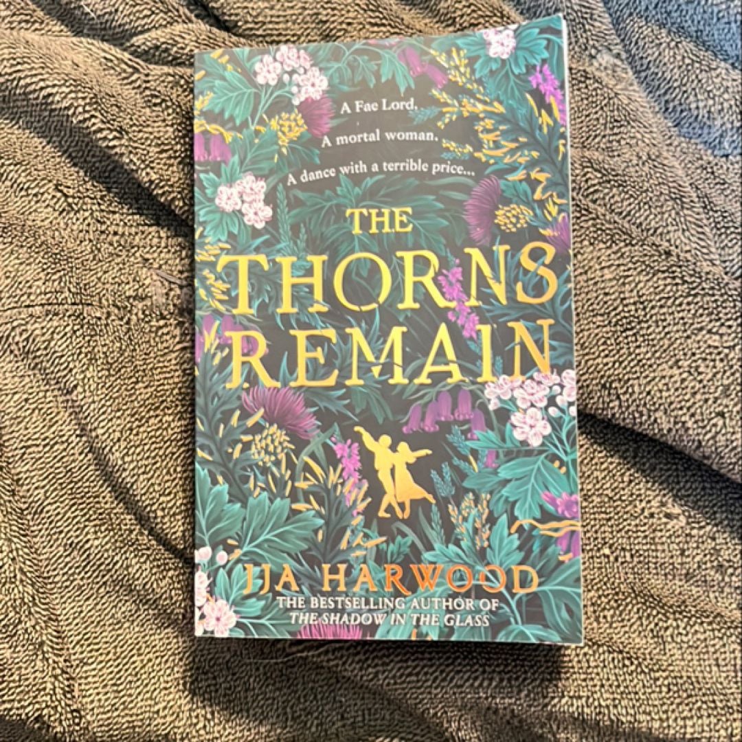 The Thorns Remain By J. J. A. Harwood