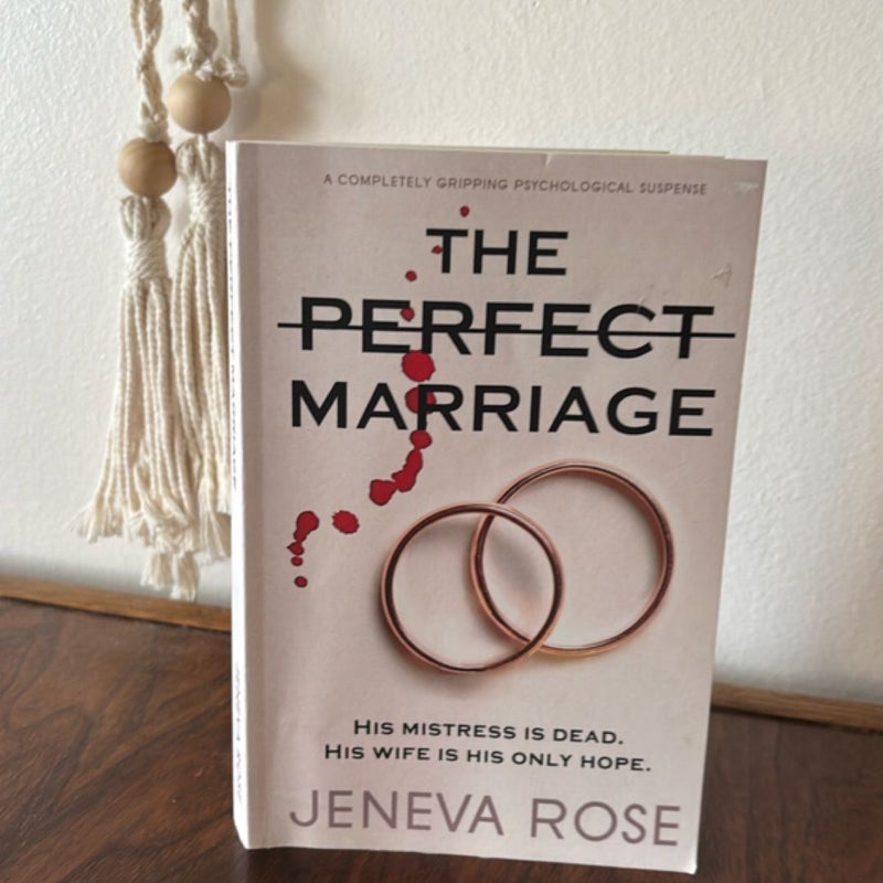 The Perfect Marriage