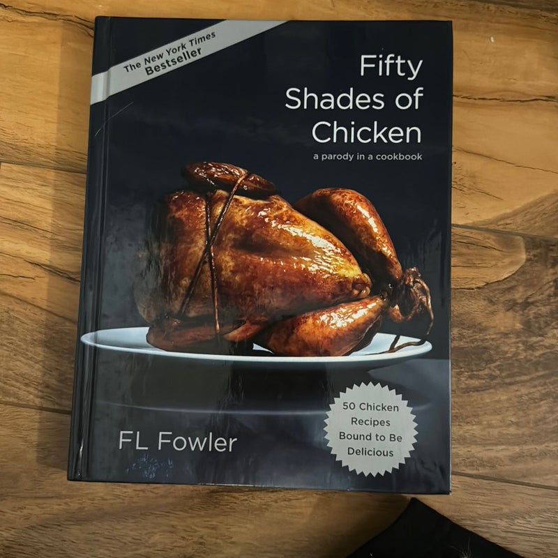 Fifty Shades of Chicken