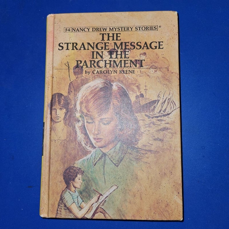 Nancy Drew 54: the Strange Message in the Parchment