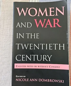 Women and War in the Twentieth Century