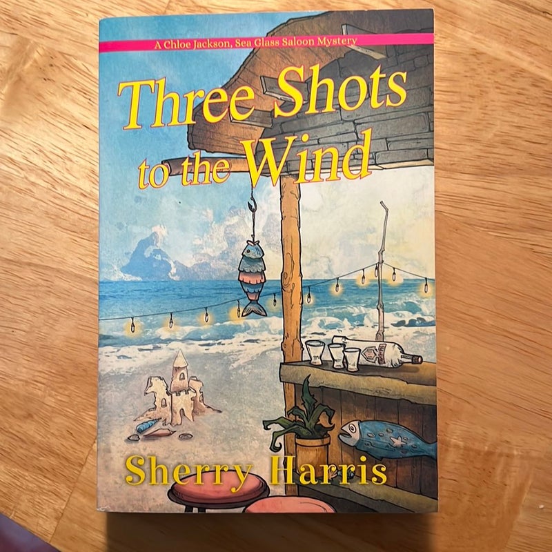 Three Shots to the Wind