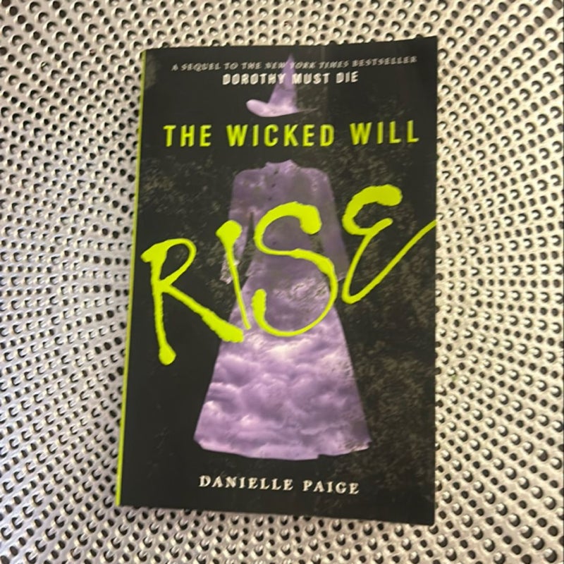 The Wicked Will Rise