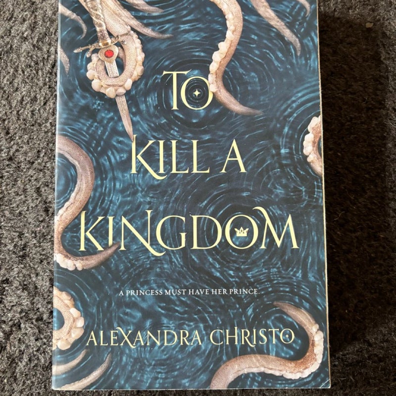 To Kill a Kingdom