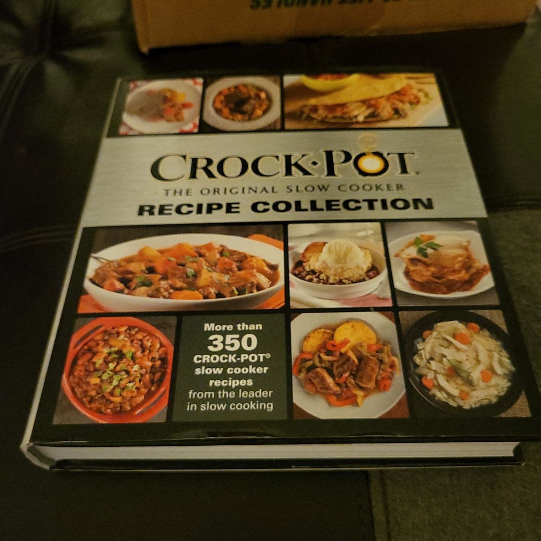 Crockpot Recipe Collection: More Than 350 Crockpot Slow Cooker Recipes from  the Leader in Slow Cooking (Hardcover) 