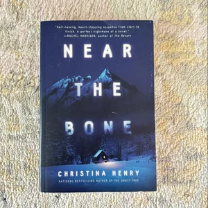 Near the Bone