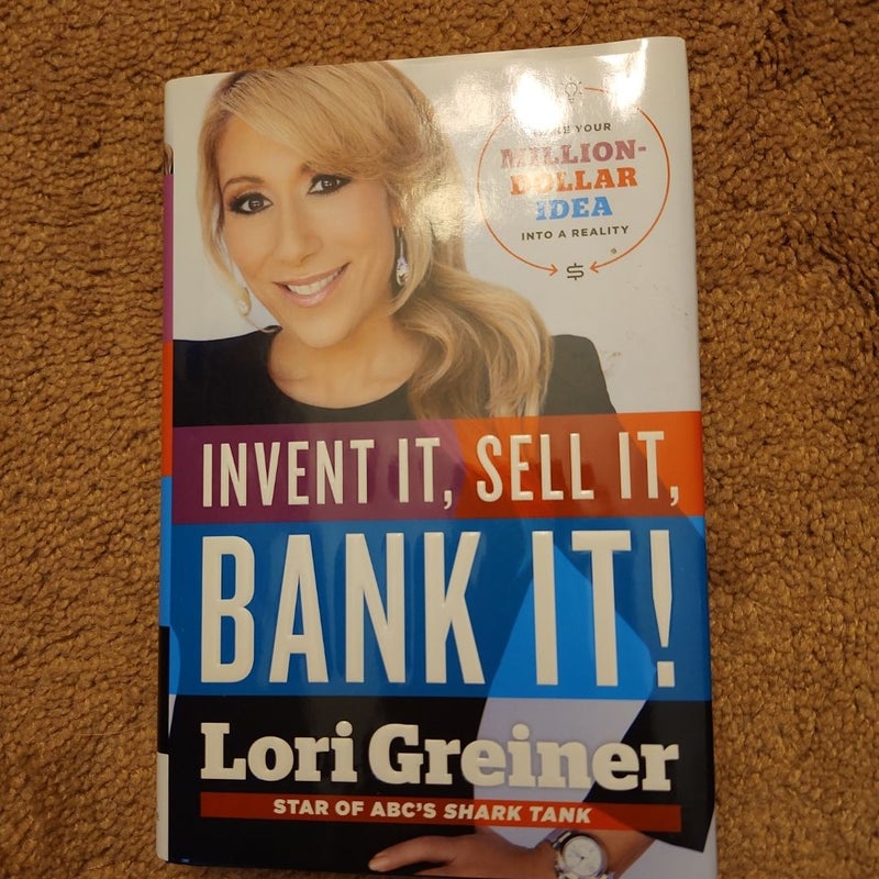 Invent It, Sell It, Bank It!