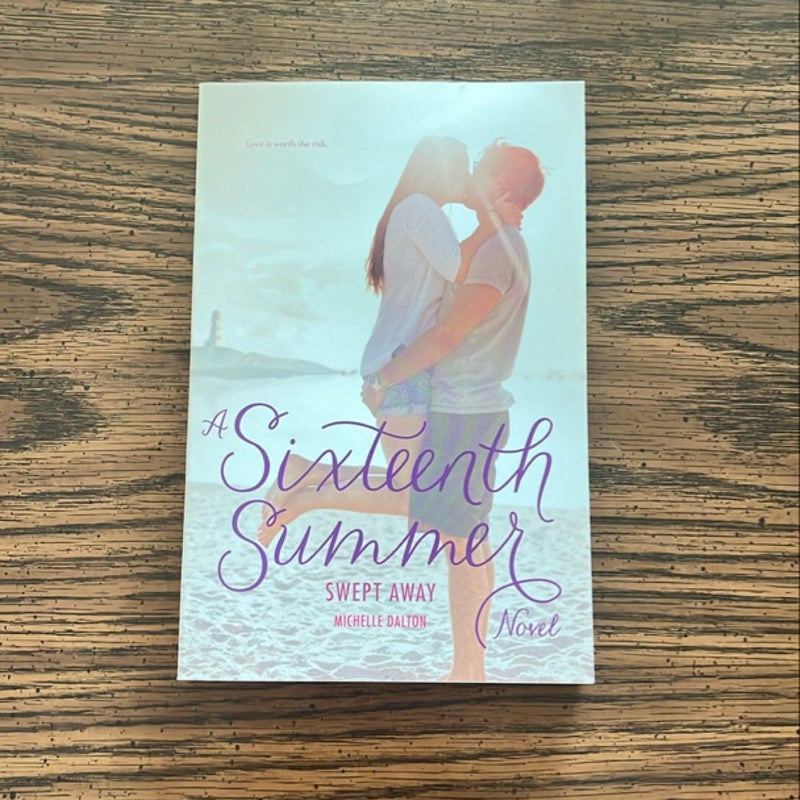 A Sixteenth Summer: Swept Away 