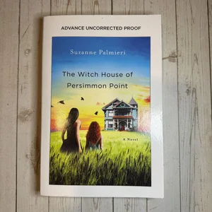 The Witch House of Persimmon Point